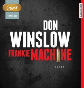 Don Winslow - Frankie Machine