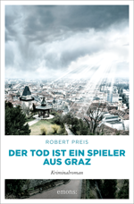 Der Tod ist ein Spieler aus Graz Book Cover
